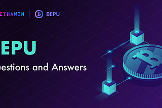 Ethanim Community BEPU Questions and Answers