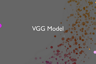 Know about VGG Model and Implementation Using Pytorch