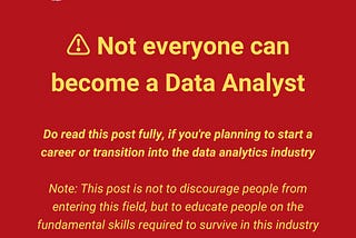 Not everyone can become a Data Analyst!
