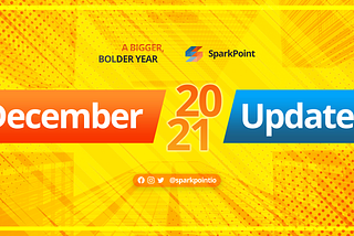 SparkPoint Updates #27: December 2021