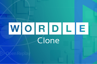 Building a Wordle clone using React