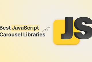 Best JavaScript Carousel Libraries