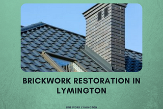 Brickwork Restoration in Lymington