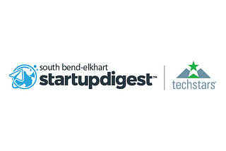 Startup Digest South Bend — Elkhart