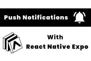 Push Notifications with React Native Expo and Node.js