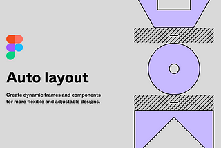 Ultimate guide to auto layout in Figma