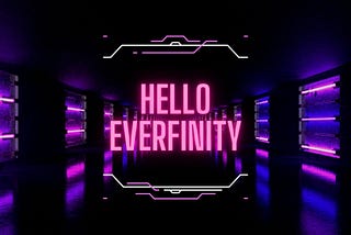 Everfinity — A new Web3 agency for all your needs