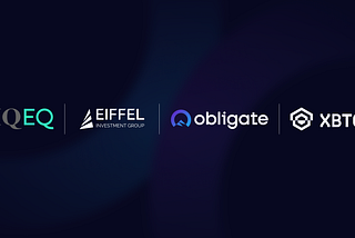 XBTO, Obligate and IQ-EQ, together with Eiffel Investment Group as investment adviser to the…