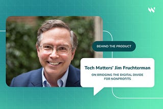 Behind the Product: How Tech Matters is Bringing Silicon Valley to Social Good