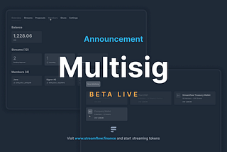 Introducing Streamflow Multisig Beta