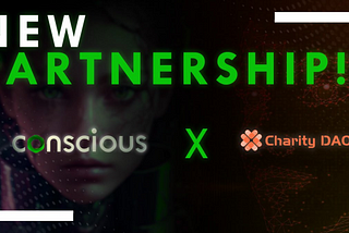 Charity DAO and Conscious Network confirmed a strategic partnership