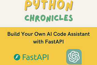 Build Your Own AI Code Assistant with FastAPI