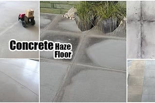 What is Concrete Haze on a Concrete Floor?