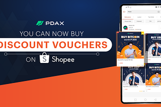 PDAX Launches Discount Vouchers for BTC and XRP on Shopee