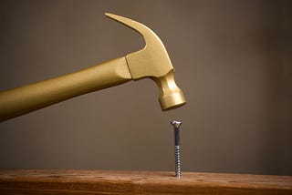 The Golden Hammer (Law of Instrument)