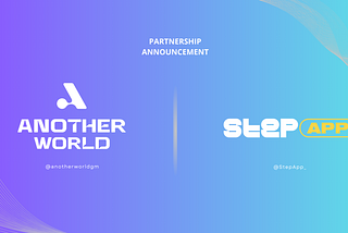 M2E Frontiers: Another World and StepApp Forge Partnership