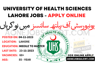 Jobs Advertisement In University of Health Sciences Lahore — Apply Online