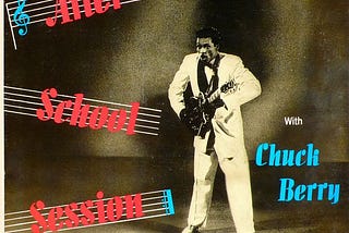Chuck Berry’s ‘After School Session’ Is a Masterpiece