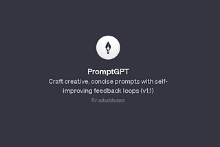 How To Use PromptGPT: Part 1