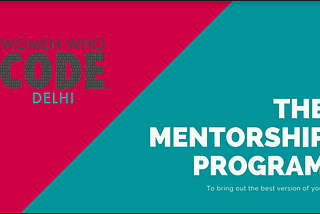 My experience as a mentee in Women Who Code Delhi Mentorship Program-Week 2