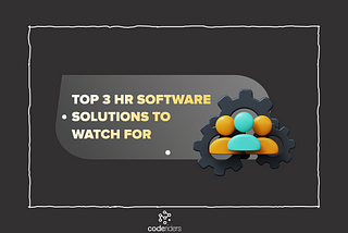 Top 3 HR software solutions that are used worldwide by HR professionals despite across various industries