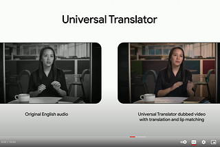 Google’s AI Universal Translator! It seems to be a game-changer. What new wonders does it hold?