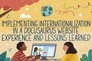 Implementing Internationalization in a Docusaurus Website: Experience and Lessons Learned