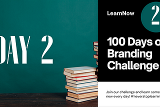 100 Days of Branding : Building a Strong Brand Foundation | The Key to Business Success| DAY 2