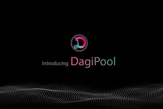 Introducing DagiPool fundraising protocol