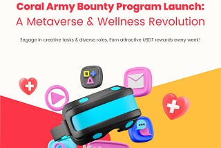 Join the Coral Army Bounty Program