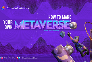 How to build your own Metaverse?