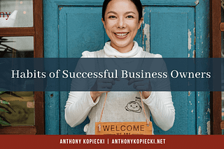 Habits of Successful Business Owners