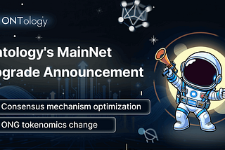 Ontology MainNet Upgrade Announcement