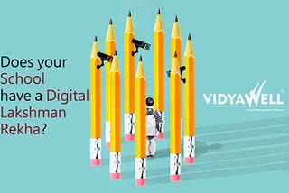 Does your school have a digital Lakshman Rekha?