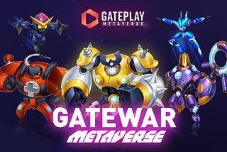GATEWAR — The new age of non fungible token games