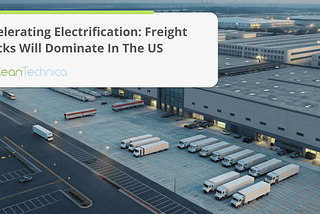 CleanTechnica provided graphic for press for report on US road freight electrification