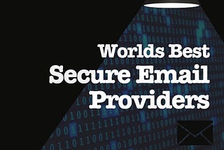 Top Secure Email Providers