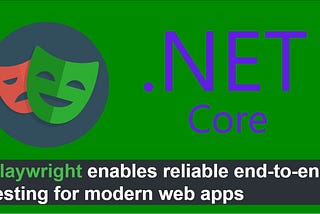 Writing E2E Test with Playwright for .NET