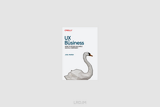 【读书笔记】UX for Business