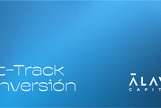 “Alaya Capital lanza su Fast Track de Inversión en Perú”