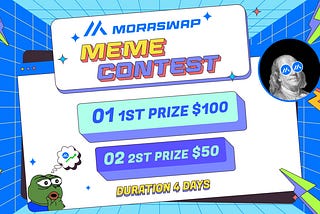 Moraswap MEME CONTEST