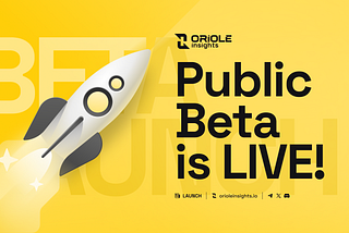 Oriole Insights Public Beta is Live!