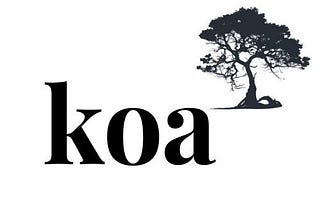 What is Koa.js & How to setup your First Koa.js Project.