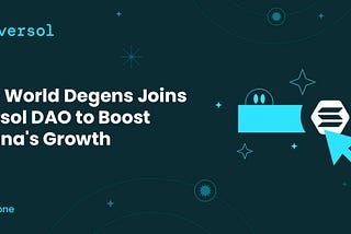 Free World Degens Joins Eversol DAO to Boost Solana’s Growth