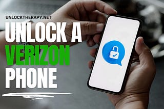 Unlock a Verizon Phone