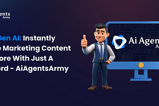 New-Gen AI: Instantly Create Marketing Content and More with Just a Keyword — AiAgentsArmy