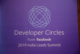 India’s first Facebook Developer Circles Lead Summit.