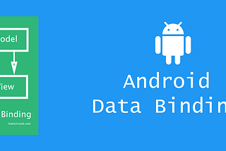 Android Data Binding Kullanımı -Data Binding Nedir ?
