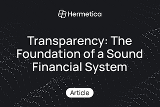 Transparency: The Foundation of a Sound Financial System