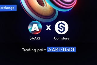 NOW LIVE: ALL.ART $AART Token on Coinstore